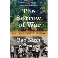 The Sorrow of War A Novel of North Vietnam