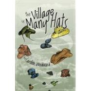 Village of Many Hats