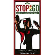 The Stop & Go Fast Food Nutrition Guide