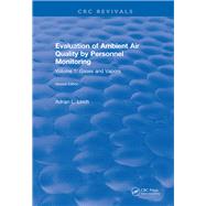 Evaluation Ambient Air Quality By Personnel Monitoring: Volume 1: Gases and Vapors