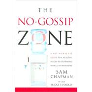The No-Gossip Zone