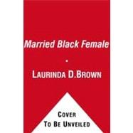 Married Black Female : Stories