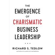 The Emergence of Charismatic Business Leadership