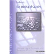 The Taming of Cocaine Cocaine Use in European and American Cities