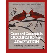 Cases and Concepts in Occupational Adaptation