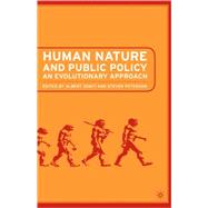 Human Nature and Public Policy : An Evolutionary Approach