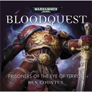 Blood Quest: Prisoners of the Eye of Terror