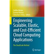 Engineering Scalable, Elastic, and Cost-efficient Cloud Computing Applications