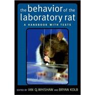 The Behavior of the Laboratory Rat A Handbook with Tests