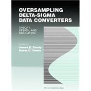 Oversampling Delta-Sigma Data Converters  Theory, Design, and Simulation