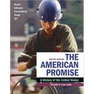 The American Promise, Value Edition + Launchpad for the American Promise (Six-month Access)