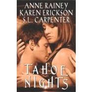 Tahoe Nights: A Little Bit Naughty/ My Favorite Mistake/ Need You Now