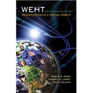WEHT (WhatEverHappenedTo . . .?) Reconnecting in a Virtual World