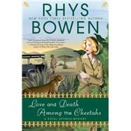 Love and Death Among the Cheetahs book cover, ISBN 9780451492852