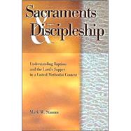 Sacraments & Discipleship