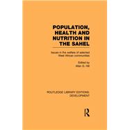 Population, Health and Nutrition in the Sahel
