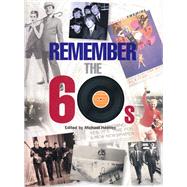 Remember the 60s