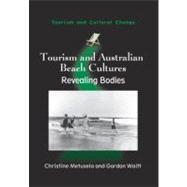 Tourism and Australian Beach Cultures Revealing Bodies