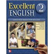 Excellent English - Level 2 (High Beginning) - Student Book w/ Audio Highlights