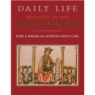 Daily Life Depicted in the Cantigas de Santa Maria