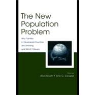 The New Population Problem; Why Families in Developed Countries Are Shrinking and What It Means