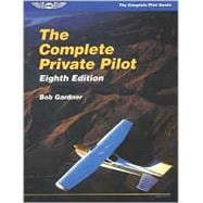 The Complete Private Pilot