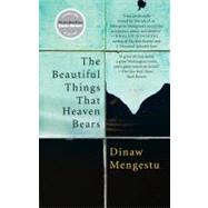 The Beautiful Things That Heaven Bears