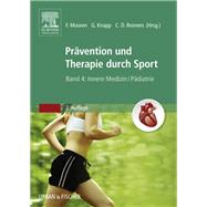 Therapie und Prävention durch Sport, Band 4: Innere Medizin