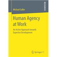 Human Agency at Work