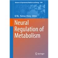Neural Regulation of Metabolism