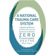 A National Trauma Care System