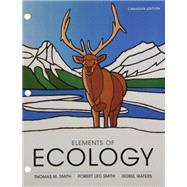Elements of Ecology, First Canadian Edition, Loose Leaf Version
