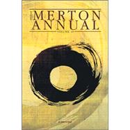 The Merton Annual, Vol 18 Studies in Culture, Spirituality and Social Concerns