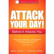 Attack Your Day! Before It Attacks You
