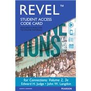 REVEL for Connections A World History, Volume 2 -- Access Card