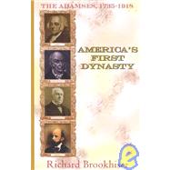 America's First Dynasty
