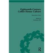 Eighteenth-Century Coffee-House Culture, vol 1