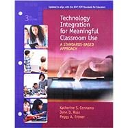 Bundle: Technology Integration for Meaningful Classroom Use: A Standards-Based Approach, Loose-Leaf Version, 3rd + MindTap, 1 term Printed Access Card