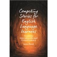 Compelling Stories for English Language Learners