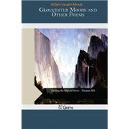 Gloucester Moors and Other Poems