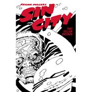 Frank Miller's Sin City Volume 4: That Yellow Bastard (Fourth Edition)