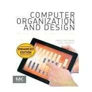 Computer Organization and Design, Enhanced: The Hardware/Software Interface