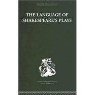 The Language Of Shakespeare's Plays