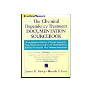 The Chemical Dependence Treatment Documentation Sourcebook: A Comprehensive Collection of Program Management Tools, Clinical Documentation, and Psychoeducational Materials for Substance Abuse Treatment Professionals (with disk)