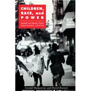 Children, Race, and Power