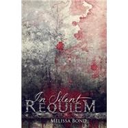 In Silent Requiem