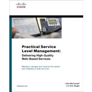 Practical Service Level Management Delivering High-Quality Web-Based Services