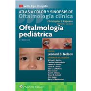 Oftalmología pediátrica Atlas a color y sinopsis de oftalmología clínica