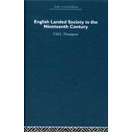 English Landed Society In The Nineteenth Century