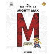 The Toys of Mighty Max